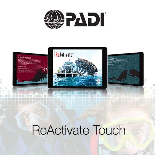 PADI ReActivate Touch